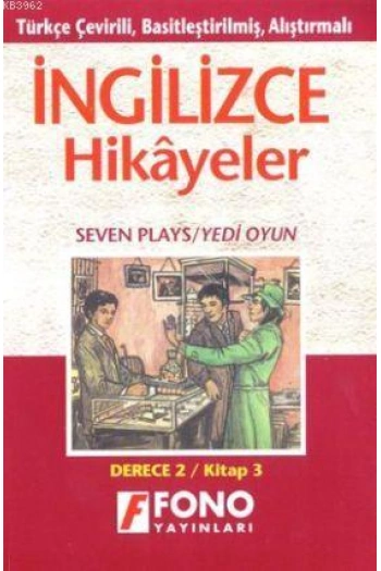 Türkçe Çevirili, Basitleştirilmiş, Alıştırmalar, İngilizce Hikayeler| Yedi Oyun; Derece 2 / Kitap 3